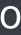 0 0